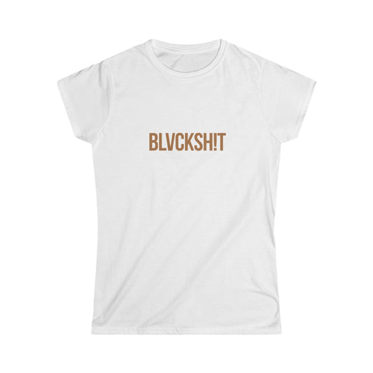 BLVCKSH!T Women's Short Sleeve Tee